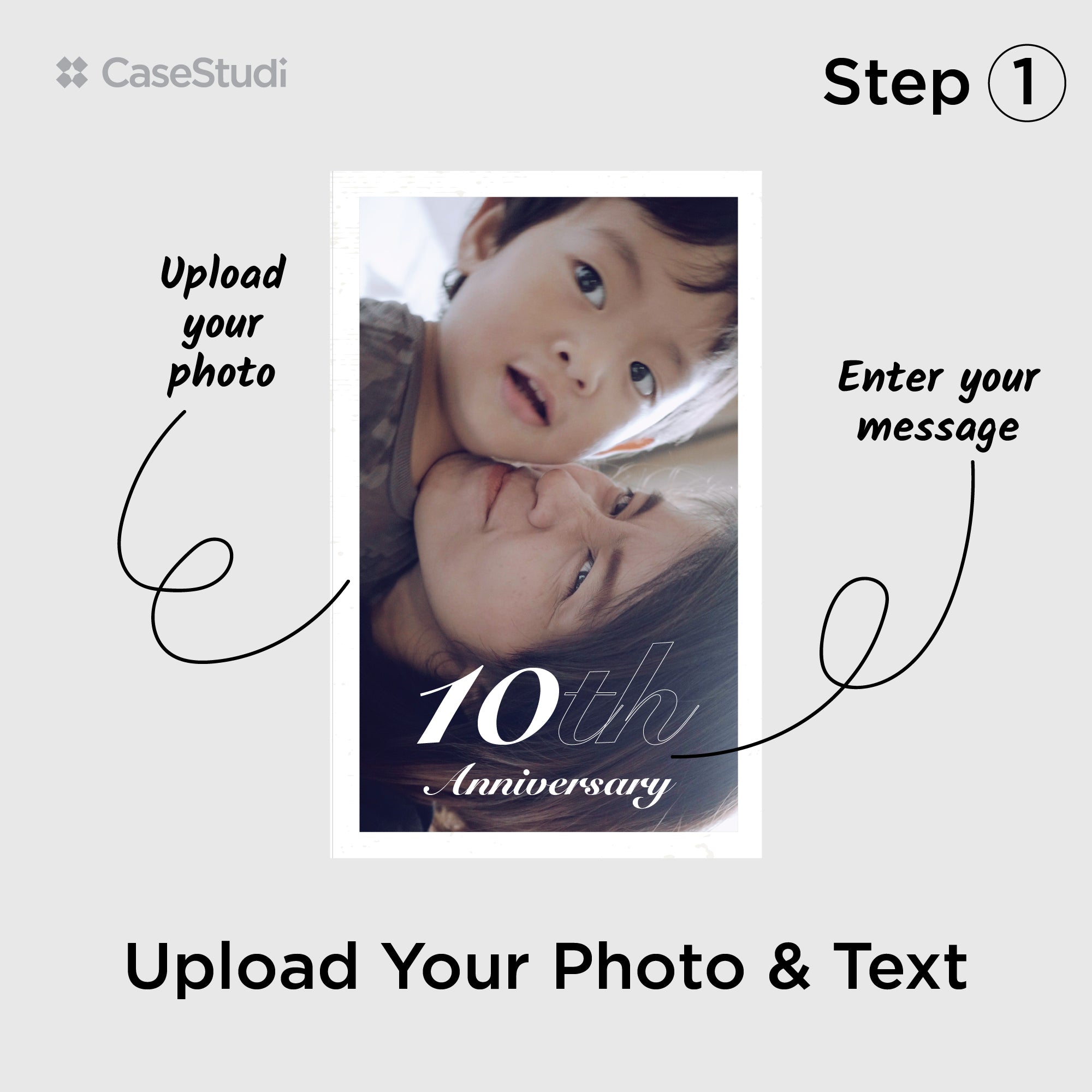 Step 1: Click the Upload Image button to add your image and customize your Flashtape cover by Casestudi. You can also write a personal message on the design to make it even more special. Create a unique and meaningful keepsake in just a few clicks!